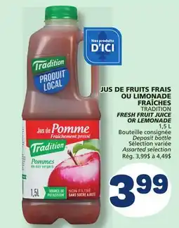 Marché Bonichoix TRADITION FRESH FRUIT JUICE OR LEMONADE offer