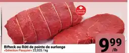 Pasquier Bifteck ou Rôti de pointe de surlonge Sélection Pasquier offer