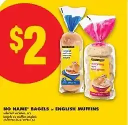 No Frills No name bagels or english muffins offer