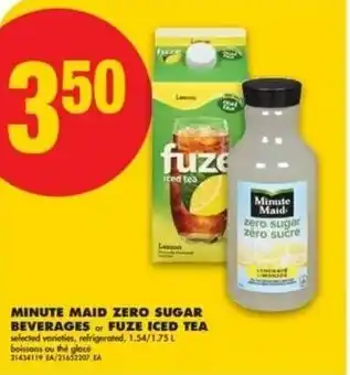 No Frills Minute maid zero sugar beverages or fuze iced tea offer