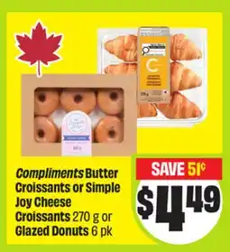 FreshCo Compliments Butter Croissants or Simple Joy Cheese Croissants 270 g or Glazed Donuts offer