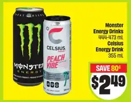 FreshCo Monster Energy Drinks 444-473 mL Celsius Energy Drink 355 mL offer