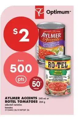 No Frills AYLMER ACCENTS, 540 ML OR ROTEL TOMATOES, 284 G offer