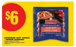 No Frills SCHNEIDERS JUICY JUMBOS or SMOKED SAUSAGES, 375/450 g offer