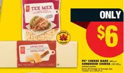 No Frills PC CHEESE BARS 400 g or SHREDDED CHEESE offer