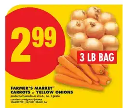 No Frills FARMER'S MARKET CARROTS or YELLOW ONIONS, 3 LB BAG offer