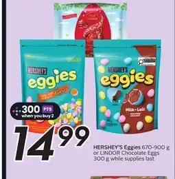 Sobeys HERSHEY'S Eggies 670-900 g or LINDOR Chocolate Eggs 300 g offer