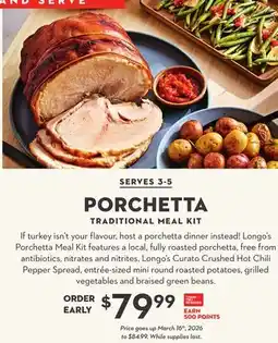 Longo's PORCHETTA TRADITIONAL MEAL KIT offer