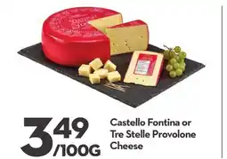 Longo's Castello Fontina or Tre Stelle Provolone Cheese offer