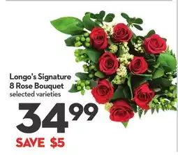 Longo's Longo's Signature 8 Rose Bouquet offer