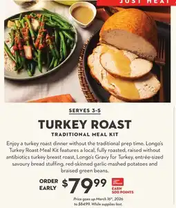 Longo's TURKEY ROAST TRADITIONAL MEAL KIT offer