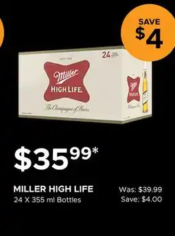 The Beer Store MILLER HIGH LIFE offer