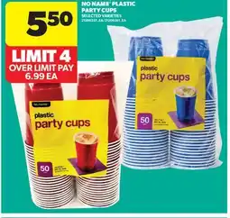 Real Canadian Superstore NO NAME PLASTIC PARTY CUPS offer