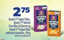Real Canadian Superstore ANNIE'S SUPER! MAC, ANNIE'S GLUTEN FREE MAC & CHEESE OR ANNIE'S VEGAN MAC offer