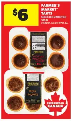 Real Canadian Superstore FARMER'S MARKET TARTS offer