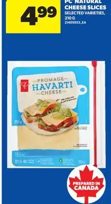 Real Canadian Superstore PC NATURAL CHEESE SLICES offer