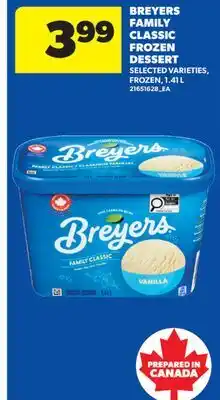 Real Canadian Superstore BREYERS FAMILY CLASSIC FROZEN DESSERT offer