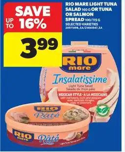 Real Canadian Superstore RIO MARE LIGHT TUNA SALAD, 160 G OR TUNA OR SALMON SPREAD, 100/115 G offer