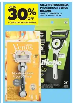 Real Canadian Superstore GILLETTE PROSHIELD, PROGLIDE OR VENUS RAZORS, 1'S offer