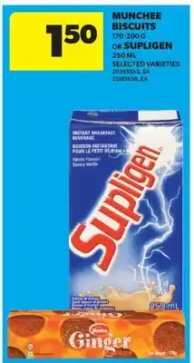 Real Canadian Superstore MUNCHEE BISCUITS 170-200 G OR SUPLIGEN 250 ML offer
