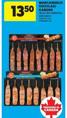 Real Canadian Superstore MARCANGELO SOUVLAKI KABOBS, 480/640 G offer