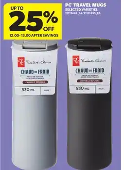 Real Canadian Superstore PC TRAVEL MUGS offer