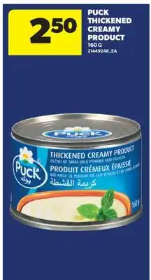 Real Canadian Superstore PUCK THICKENED CREAMY PRODUCT offer