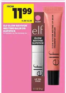 Real Canadian Superstore ELF GLOW REVIVOR MELTING BALM OR SLIPSTICK offer