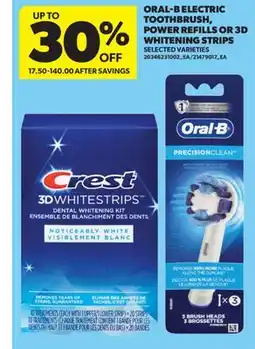 Real Canadian Superstore ORAL-B ELECTRIC TOOTHBRUSH, POWER REFILLS OR 3D WHITENING STRIPS offer