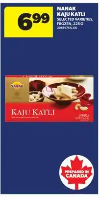 Real Canadian Superstore NANAK KAJU KATLI offer