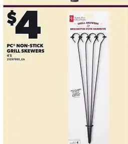 Loblaws PC NON-STICK GRILL SKEWERS, 4'S offer