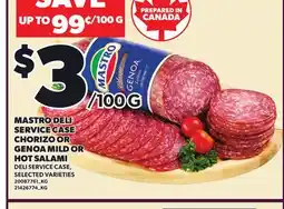 Loblaws MASTRO DELI SERVICE CASE CHORIZO OR GENOA MILD OR HOT SALAMI offer