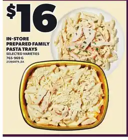 Loblaws IN-STORE PREPARED FAMILY PASTA TRAYS offer