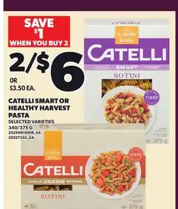 Loblaws CATELLI SMART OR HEALTHY HARVEST PASTA, 340/375 G offer