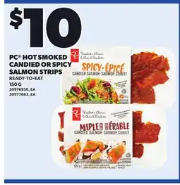 Loblaws PC HOT SMOKED CANDIED OR SPICY SALMON STRIPS, READY-TO-EAT offer