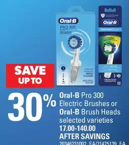 Loblaws ORAL-B PRO 300 ELECTRIC BRUSHES OR ORAL-B BRUSH HEADS offer
