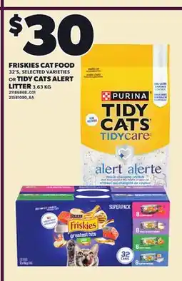 Loblaws FRISKIES CAT FOOD, 32'S OR TIDY CATS ALERT LITTER offer