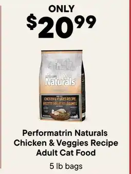 Petvalu Performatrin Naturals Chicken & Veggies Recipe Adult Cat Food offer