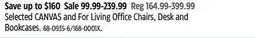 Canadian Tire Selected CANVAS and For Living Office Chairs, Desk and Bookcases offer
