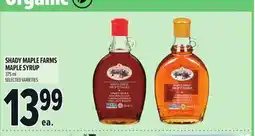 Metro SHADY MAPLE FARMS MAPLE SYRUP offer