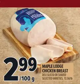 Metro MAPLE LODGE CHICKEN BREAST offer