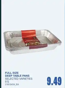 Wholesale Club FULL SIZE DEEP TABLE PANS, 5'S offer
