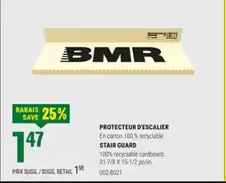 BMR PROTECTEUR D'ESCALIER offer