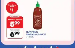 Wholesale Club HUY FONG SRIRACHA SAUCE offer
