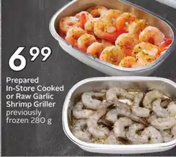 Sobeys Prepared In-Store Cooked or Raw Garlic Shrimp Griller offer