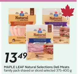 Sobeys MAPLE LEAF Natural Selections Deli Meats family pack offer