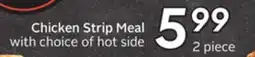 Sobeys Chicken Strip Meal with choice of hot side offer