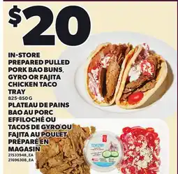 Independent Grocer IN-STORE PREPARED PULLED PORK BAO BUNS, GYRO OR FAJITA CHICKEN TACO TRAY offer