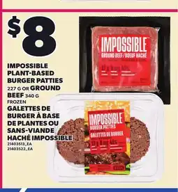 Independent Grocer IMPOSSIBLE PLANT-BASED BURGER PATTIES, 227 G OR GROUND BEEF, 340 G offer