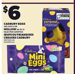 Independent Grocer CADBURY EGGS, 190/200 G OR HOLLOW, 96/97 G offer